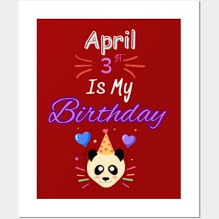 april 3 st is my birthday Posters and Art